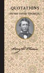 Quotations of Henry David Thoreau, USA, Quotations of Great Americans, Hardback