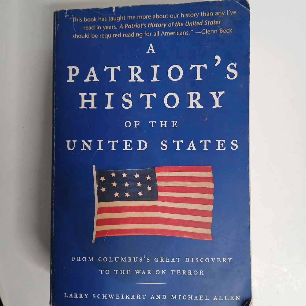 A Patriot’s History of the United Paperback Larry Schweikart And Michael Allen