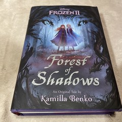 Frozen 2: Forest of Shadows by Kamilla Benko and Grace Lee (2019, HC) 1st Ed