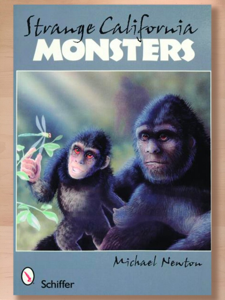 Strange California Monsters by Michael Newton (2009 PB), Cryptozoology, Monsters