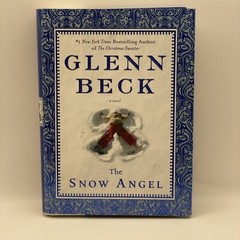 The Snow Angel (Deckle Edge) by Baart, Nicole,Beck, Glenn, Good Book