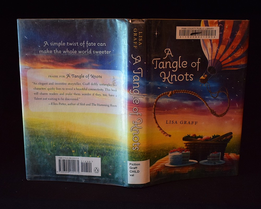 A Tangle of Knots by Lisa Graff ~ c 2013 ~ Pages 234 ~ Hardcover ~ Ex Library