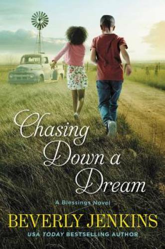 Chasing Down a Dream: A Blessings Novel – Paperback By Jenkins, Beverly – GOOD