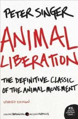 Animal Liberation: The Definitive Classic of the Animal Movement – GOOD