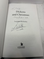 SIGNED Dickens and Christmas by Lucinda Hawksley (1st Ed. 2017 HC)