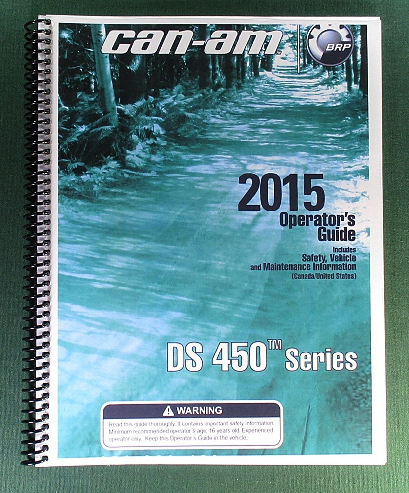 2015 Can-Am DS 450 X xc Operator’s Manual: 156 pages & protective Covers!