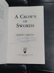 Signed Robert Jordan Crown of Swords Tor Hardcover Wheel of Time Near Fine
