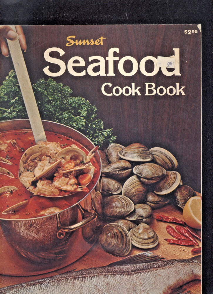 1977 Sunset SEAFOOD Cookbook 88 pages EXCELLENT Recipes