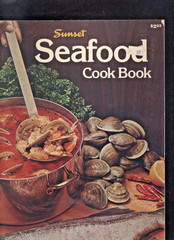 1977 Sunset SEAFOOD Cookbook 88 pages EXCELLENT Recipes