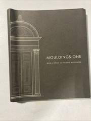 Mouldings One : Book of Styles and Historic Woodwork Volume 2 (Ringbound)