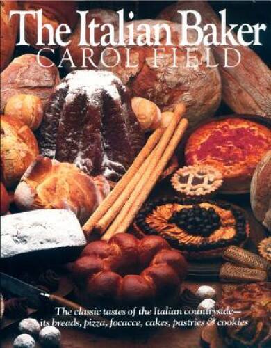 The Italian Baker – Hardcover By Field, Carol – VERY GOOD