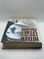 Hitler and His Secret Partners: Contributions, Loot and Rewards by James Pool