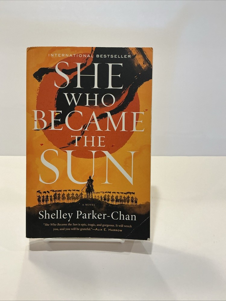She Who Became the Sun by Shelley Parker-Chan (2022, Trade Paperback)