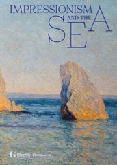 Impressionism and the Sea by Cyrille Sciama: New