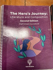 Oak Meadow 2nd Ed The Hero’s Journey Literature & Comp Coursebook PLUS 3 Books