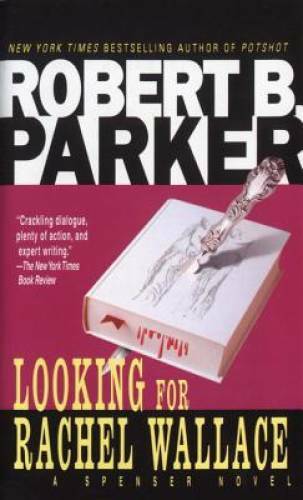 Looking for Rachel Wallace (Spenser) – Mass Market Paperback – GOOD