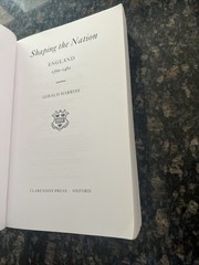 SHAPING THE NATION: ENGLAND 1360-1461 (NEW OXFORD HISTORY By Gerald Harriss