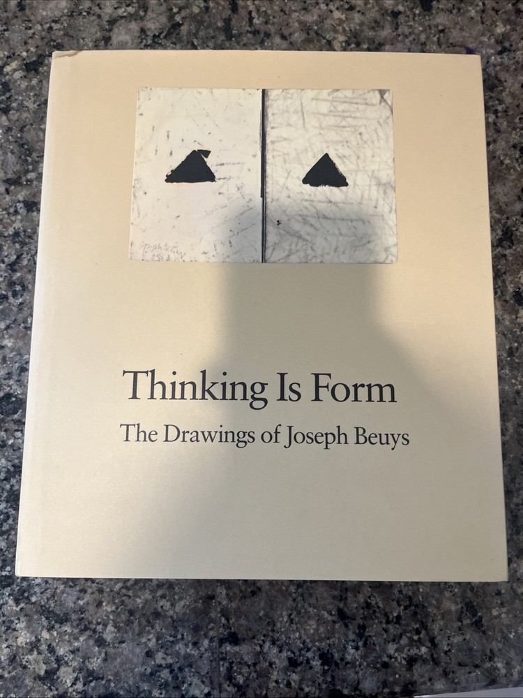 THINKING IS FORM: THE DRAWINGS OF JOSEPH BEUYS BY Bernice Rose HARDCOVER