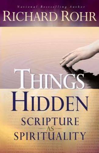 Things Hidden: Scripture as Spirituality – Paperback – GOOD