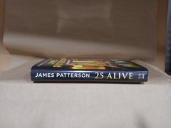 25 Alive: James Patterson and Maxine Paetro (Hardcover) SEE DESCRIPTION
