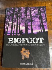 Bigfoot by Rupert Matthews true life encounters pb