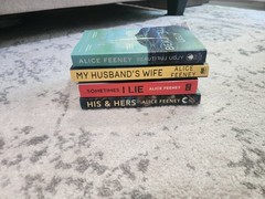 Lot Of 4 ALICE FEENEY Beautiful Ugly My Husband’s Wife Sometimes I Lie His&hers
