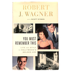 You Must Remember This Robert Wagner 2014 Hollywood Golden Age Photos HC Book DJ