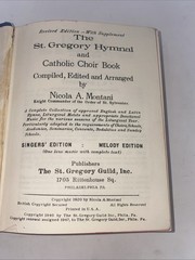 The St. Gregory Hymnal and Catholic Choir Book, Singers’ Edition, Melody Edi…