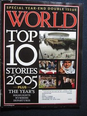 WORLD Magazine December 31 2005/January 7 2006 Top 10 Stories of 2005 [Single ..