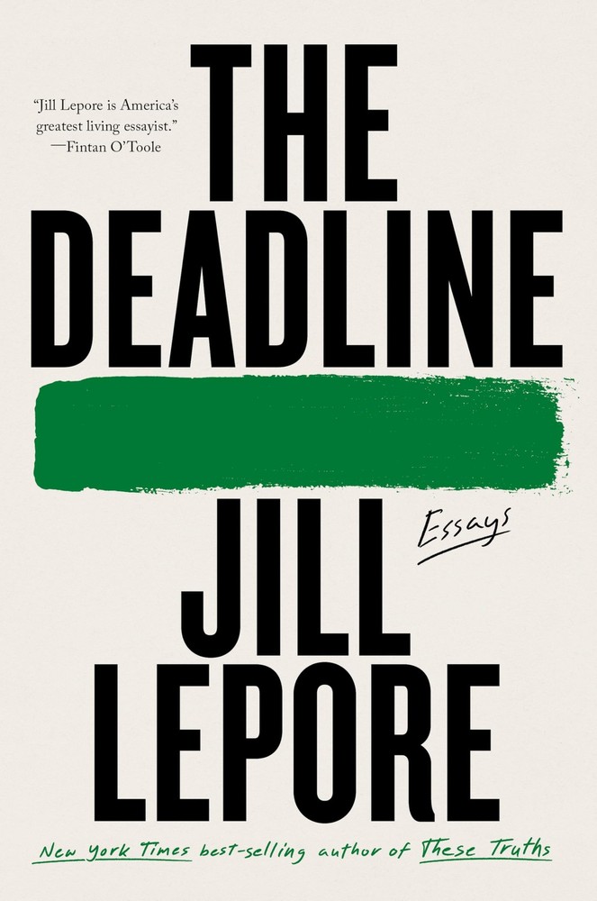 The Deadline: Essays, Lepore, Jill, Very Good Book