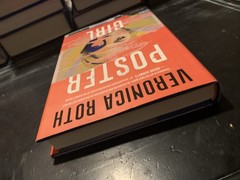 Poster Girl A Novel by Veronica Roth 2022 Hardcover Hand Signed 1st/1st Edition