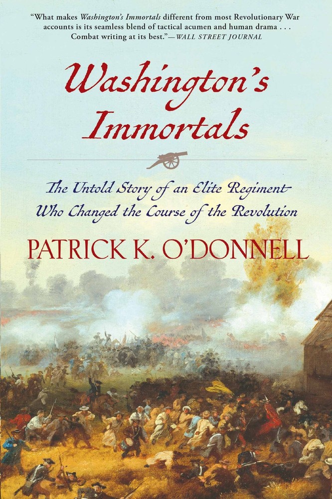 Washington’s Immortals by O’Donnell
