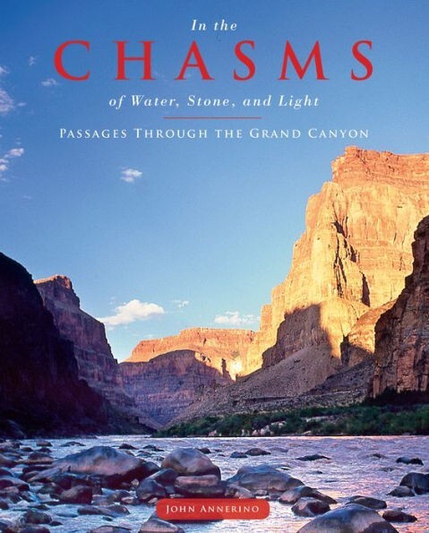 In the Chasms of Water Stone Light Passages Through Grand Canyon Hardcover Book