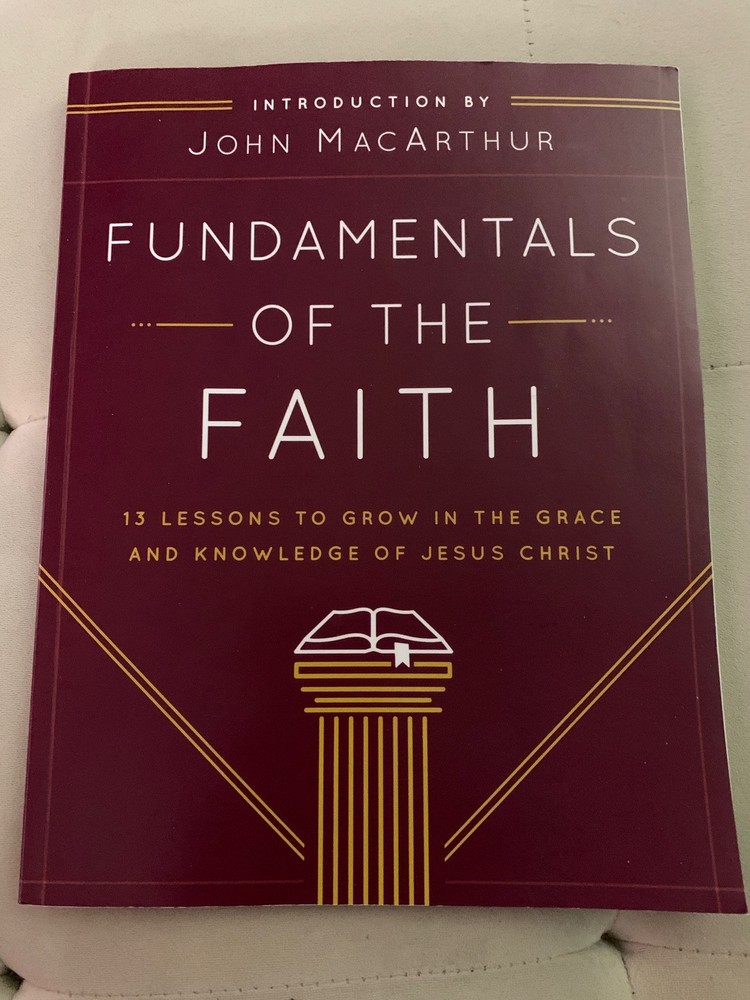 John F. Macarthur Fundamentals of the Faith (Paperback) Workbook GOOD