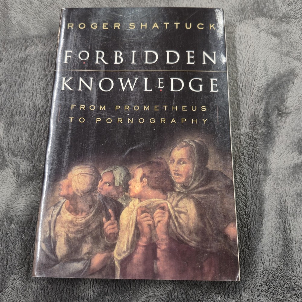 Vintage 1996 Forbidden Knowledge Roger Shattuck paperback St. Martin’s Press DJ