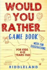 Would You Rather Game Book: For Kids 6-12 Years Old: The Book of Sil – VERY GOOD