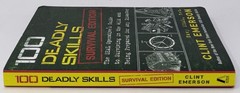 100 Deadly Skills: Survival Edition: The SEAL Operative’s Guide to S – VERY GOOD