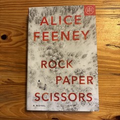 Rock Paper Scissors : A Novel by Alice Feeney (2022, Trade Paperback)