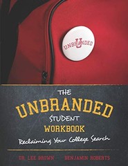 The Unbranded Student Workbook, Brown, Dr. Lee