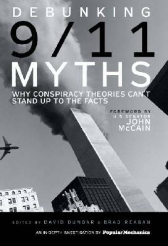 Debunking 9/11 Myths: Why Conspiracy Theories Can’t Stand Up to the Facts – GOOD
