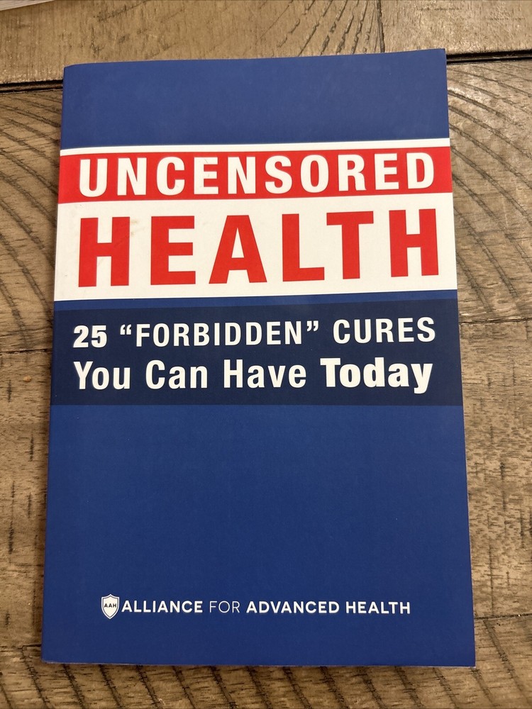 Uncensored Health 25 „Forbidden” Cures You Can Have Today (Paperback, 2017)