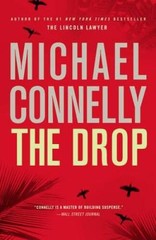 The Drop (A Harry Bosch Novel) – Hardcover By Connelly, Michael – VERY GOOD