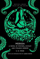 Medusa: A Novel of Mystery, Ecstasy and Strange Horror (60) (Tal