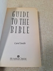 Guide to the Bible by Carol Smith (Paperback)