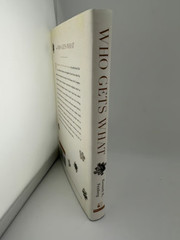 Who Gets What by Kenneth R. Feinberg Hardcover 2012 First Edition