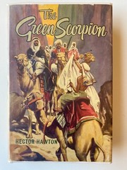 GREEN SCORPION~Hector Hawton~1957 HCDJ~Sheik~Sultan~British Spy~JUNIOR NOVEL~Wrd