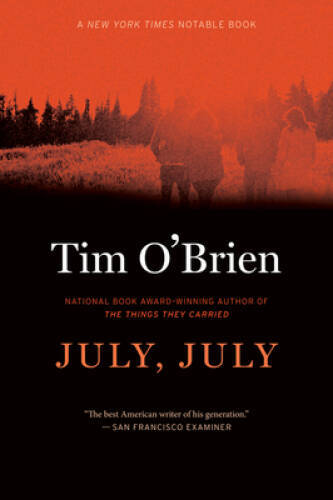 July, July – Paperback By O’Brien, Tim – GOOD