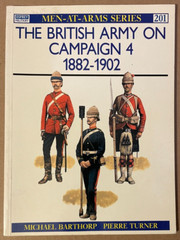Osprey Men-At-Arms Military History Book THE BRITISH ARMY ON CAMPAIGN 1882-1902