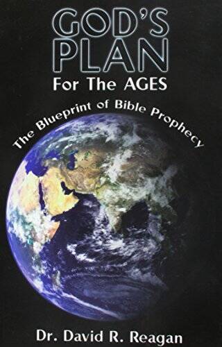 God’s Plan for the Ages – Paperback By David Reagan – GOOD
