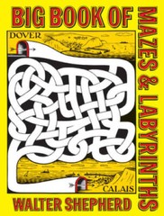 Big Book of Mazes and Labyrinths (Dover Children’s Activity Books) – VERY GOOD